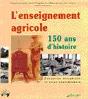 L'Enseignement Agricole ; 150 Ans D'Histoire - Preview
