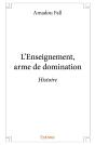 L'Enseignement, Arme De Domination : Histoire - Preview