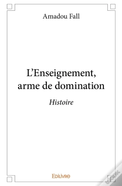 Capa do artigo L'Enseignement, Arme De Domination : Histoire