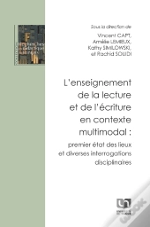L'Enseignement De La Lecture Et De L'Écriture En Contexte Multimodal
