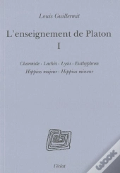 L'Enseignement De Platon - Volume I