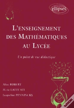 Capa do artigo L'Enseignement Des Mathématiques Au Lycée - Un Point De Vue Didactique