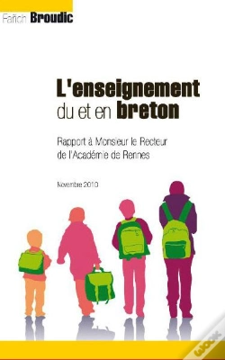 Capa do artigo L'Enseignement Du Et En Breton ; Rapport De Mr Le Recteur De L'Académie De Rennes
