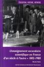 L'Enseignement Secondaire Scientifique En France ; D'Un Siècle À L'Autre (1802-1980) - Preview