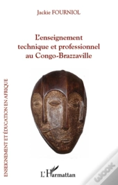 L'Enseignement Technique Et Professionnel Au Congo-Brazzaville