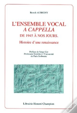 Capa do artigo L'Ensemble Vocal A Capella De 1945 À Nos Jours ; Histoire D'Une Renaissance