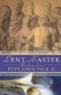 Lent And Easter Wisdom From Pope John Paul Ii: Daily Scripture And Prayers Together With John Paul Ii'S Own Words - Preview