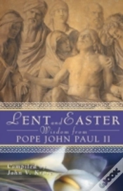 Capa do artigo Lent And Easter Wisdom From Pope John Paul Ii: Daily Scripture And Prayers Together With John Paul Ii