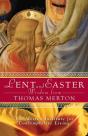 Lent And Easter Wisdom From Thomas Merton - Preview