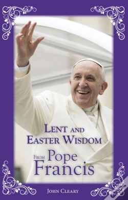 Capa do artigo Lent Easter Wisdom From Pope Francis