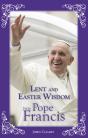 Lent Easter Wisdom From Pope Francis - Preview
