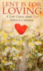 Lent Is For Loving - Preview