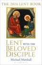 Lent With The Beloved Disciple - Preview
