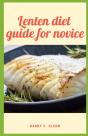 Lenten Diet Guide For Novice - Preview