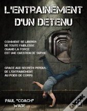L'Entrainement D'Un Detenu
