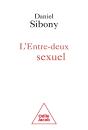 L'Entre-Deux Sexuel - Preview
