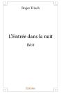 L'Entrée Dans La Nuit : Récit - Preview