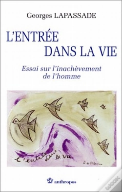 Capa do artigo L'Entrée Dans La Vie ; Essai Sur L'Inachèvement De L'Homme