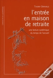 L'Entree En Maison De Retraite