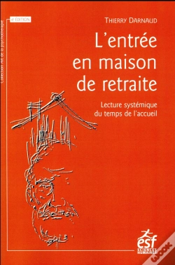 Capa do artigo L'Entrée En Maison De Retraite ; Une Lecture Systémique Du Temps De L'Accueil