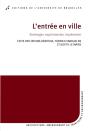 L'Entrée En Ville : Aménager, Expérimenter, Représenter - Preview