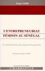 L'Entrepreneuriat Féminin Au Sénégal ; La Transformation Des Rapports De Pouvoirs - Preview