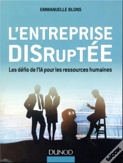 Capa do artigo L'Entreprise Disruptée ; Comment Manager Avec L'Intelligence Artificielle