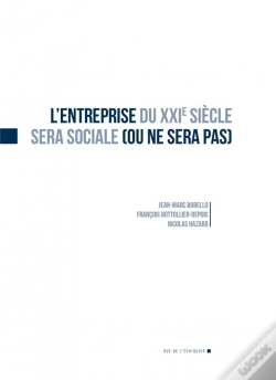 Capa do artigo L'Entreprise Du Xxie Siècle Sera Sociale (Ou Ne Sera Pas)