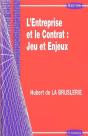 L'Entreprise Et Le Contrat : Jeux Et Enjeux - Preview