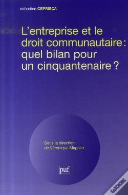 Capa do artigo L'Entreprise Et Le Droit Communautaire ; Quel Bilan Pour Un Cinquantenaire ?
