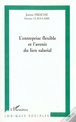 Capa do artigo L'Entreprise Flexible Et L'Avenir Du Lien Salarial