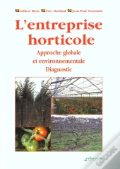 L'Entreprise Horticole ; Approche Globale Et Envirronnementale ; Diagnostic