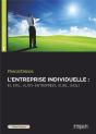 L'Entreprise Individuelle ; Ei, Eirl, Auto-Entreprise, Eurl, Sasu (5e Édition) - Preview