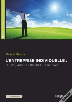 Capa do artigo L'Entreprise Individuelle ; Ei, Eirl, Auto-Entreprise, Eurl, Sasu (5e Édition)
