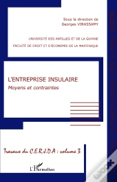 L'Entreprise Insulaire : Moyens Et Contraintes Travaux Du Cerjda - Volume 3 - Travaux Du Cerjda - Volume 3