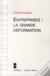 L'Entreprise, La Grande Déformation