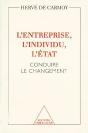 L'Entreprise, L'Individu, L'État ; Conduire Le Changement - Preview