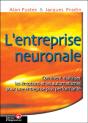 L'Entreprise Neuronale : Comment Maitriser Les Émotions Et Les Automatismes Pour Une Entreprise Plus Performante - Preview