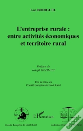 L'Entreprise Rurale : Entre Activités Économiques Et Territoire Rural