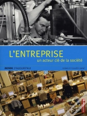 L'Entreprise ; Un Acteur Clé De La Société
