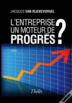 Capa do artigo L'Entreprise Un Moteur De Progrès ?