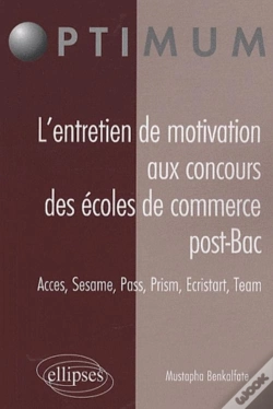 Capa do artigo L'Entretien De Motivation Aux Concours Des Écoles De Commerce Post Bac. Accès, Sesame, Pass, Prism, Ecristart, Team