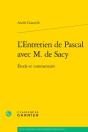 L'Entretien De Pascal Avec M. De Sacy : Étude Et Commentaire - Preview