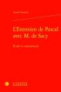 L'Entretien De Pascal Avec M. De Sacy : Étude Et Commentaire - Preview
