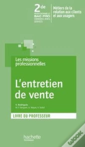 L'Entretien De Vente ; Bac Pro ; 2nde Professionnelle ; Livre Du Professeur