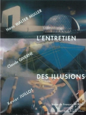 L'Entretien Des Illusions