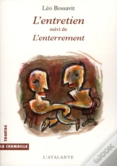 L'Entretien ; L'Enterrement
