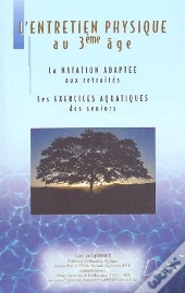 L'Entretien Physique Au 3e Age ; La Natation Adaptee