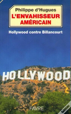 Capa do artigo L'Envahisseur Américain - Hollywood Contre Billancourt