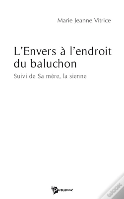 Capa do artigo L'Envers À L'Endroit Du Baluchon ; Sa Mère, La Sienne
